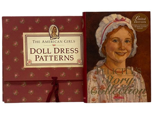 Felicity's Story Collection [with] The American Girls: Doll Dress Patterns [for Felicity] (American Girl)