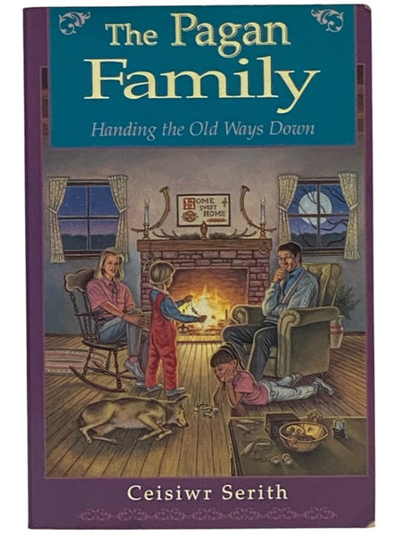 The Pagan Family: Handing the Old Ways Down