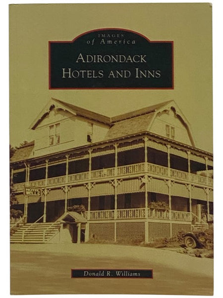 Adirondack Hotels and Inns (Images of America)