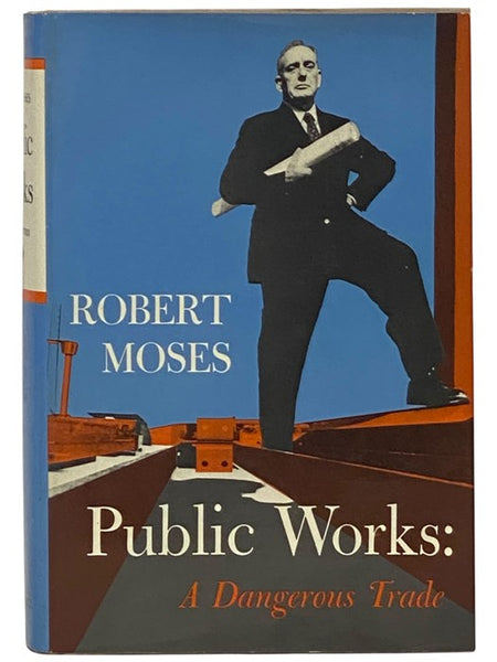 Public Works: A Dangerous Trade