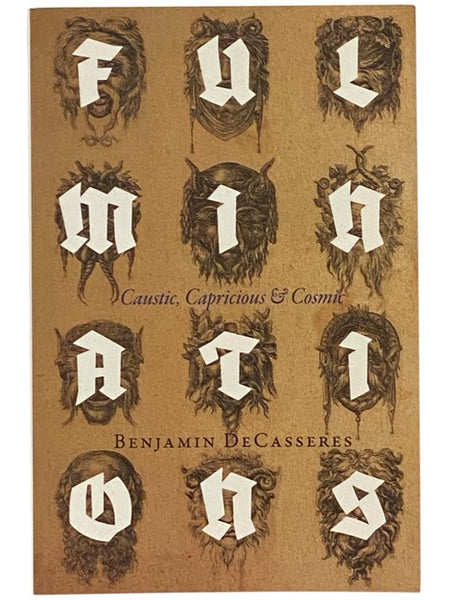 Fulminations: Caustic, Capricious & Cosmic