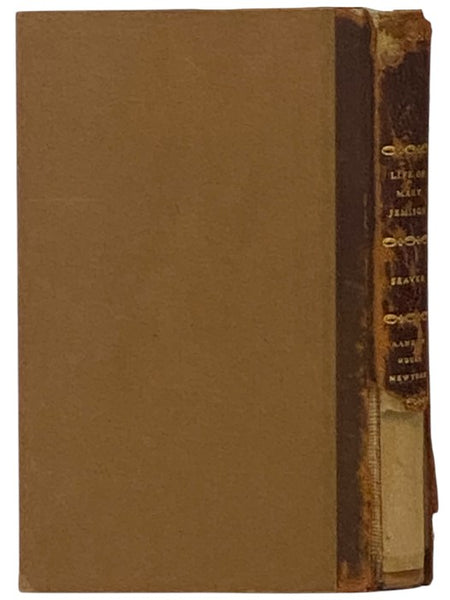 A Narrative of the Life of Mary Jemison, Who Was Taken by the Indians, in the Year 1755, When Only About Twelve Years of Age, and Has Continued to Reside Amongst Them to the Present Time, Containing an Account of the Murder of Her Father and His Family; …