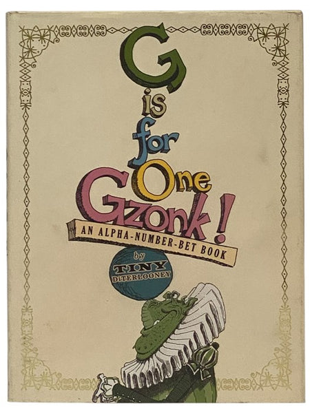 G Is for One Gzonk!: An Alpha-number-bet Book