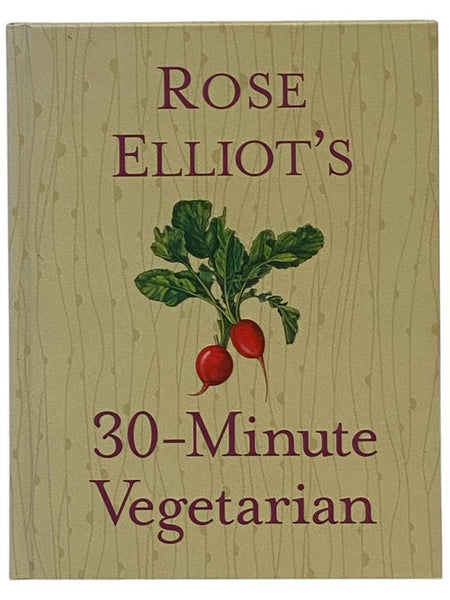 Rose Elliot's 30-Minute Vegetarian