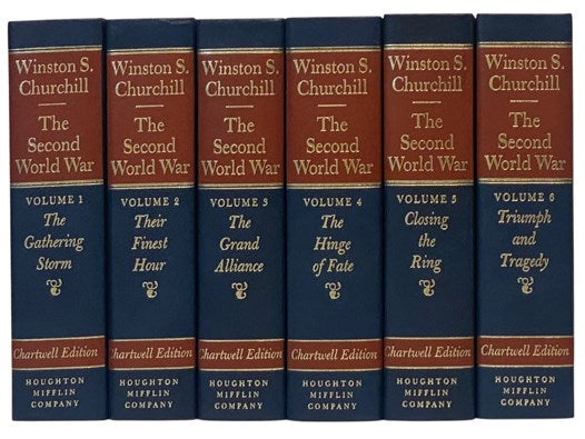 The Second World War Six Volume Set: Their Finest Hour; The Gathering Storm; The Hinge of Fate; The Grand Alliance; Closing the Ring; Triumph and Tragedy (Chartwell Edition)
