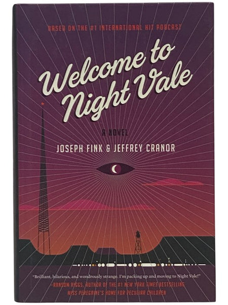 Welcome to Night Vale: A Novel