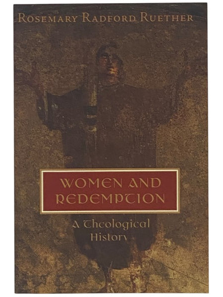 Women and Redemption: A Theological History