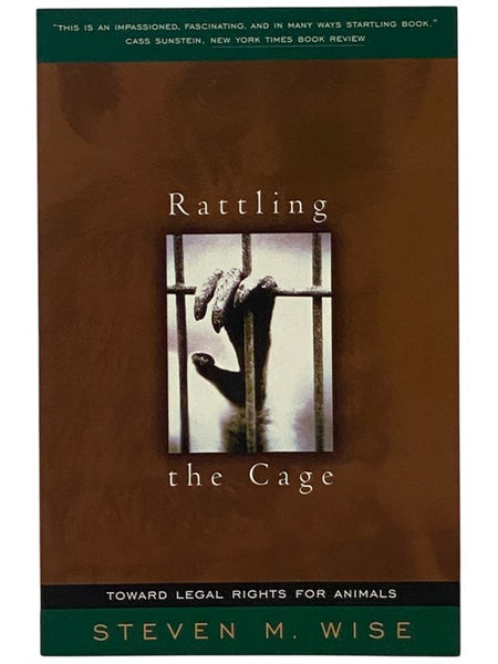Rattling the Cage: Toward Legal Rights for Animals