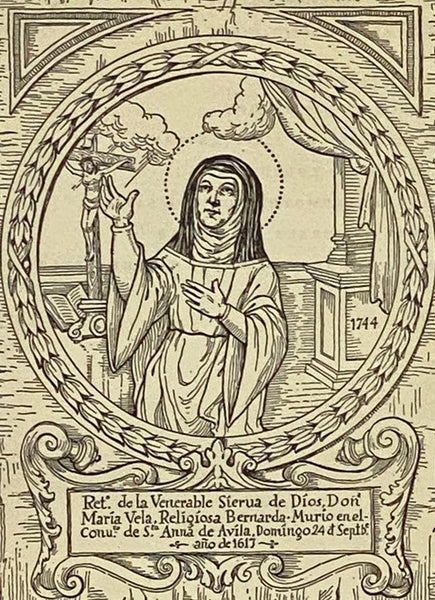 The Third Mystic of Avila: The Self Revelation of Maria Vela, a Sixteenth Century Spanish Nun