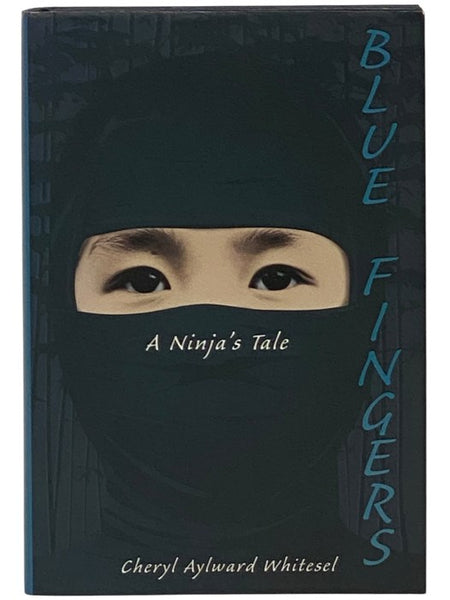 Blue Fingers: A Ninja's Tale