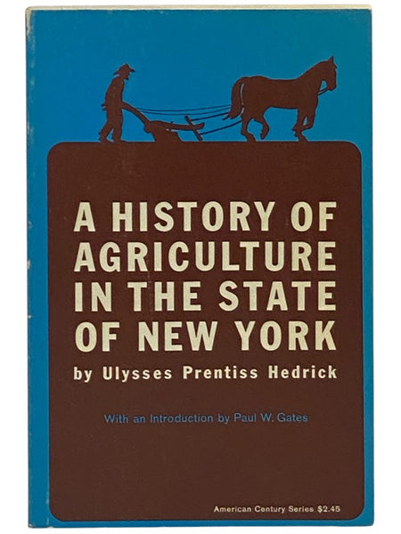 A History of Agriculture in the State of New York (American Century Series)