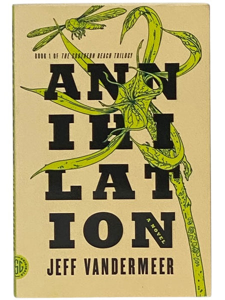 Annihilation (The Southern Reach Trilogy Book 1)