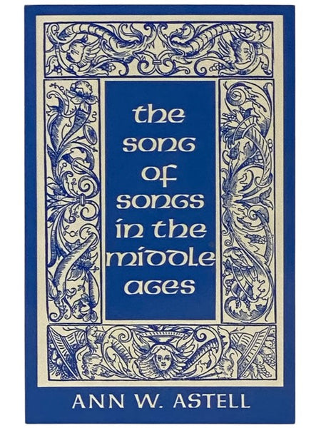 The Song of Songs in the Middle Ages