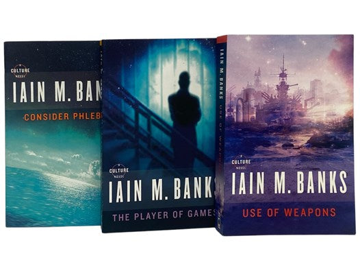 Consider Phlebas; The Player of Games; Use of Weapons (The Culture Series Books 1-3)