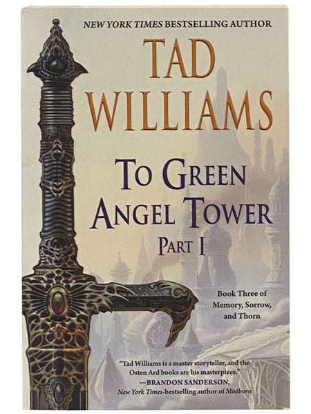 To Green Angel Tower, Part I [1] (Memory, Sorrow, and Thorn Series Book 3) (Daw Book Collectors No. 947)