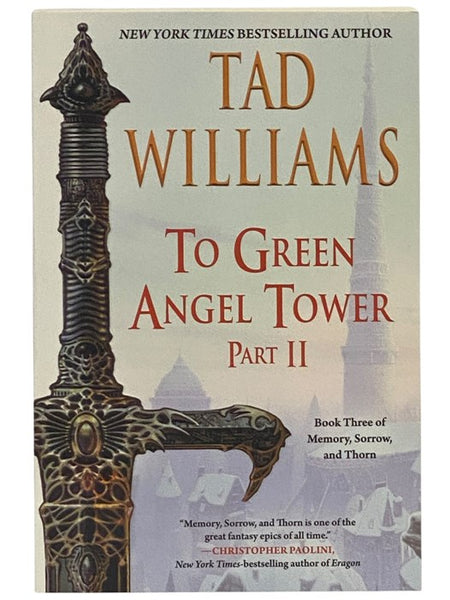To Green Angel Tower, Part II [2] (Memory, Sorrow, and Thorn Series Book 3) (Daw Book Collectors No. 948)