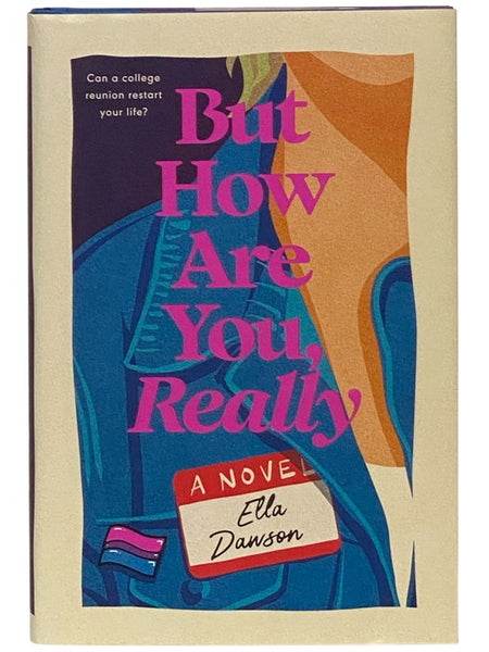 But How Are You, Really: A Novel