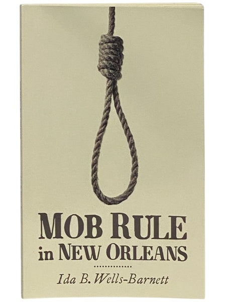 Mob Rule in New Orleans