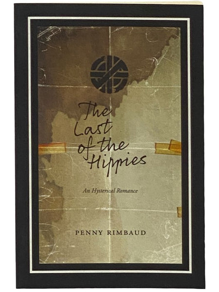 The Last of the Hippies: An Hysterical Romance
