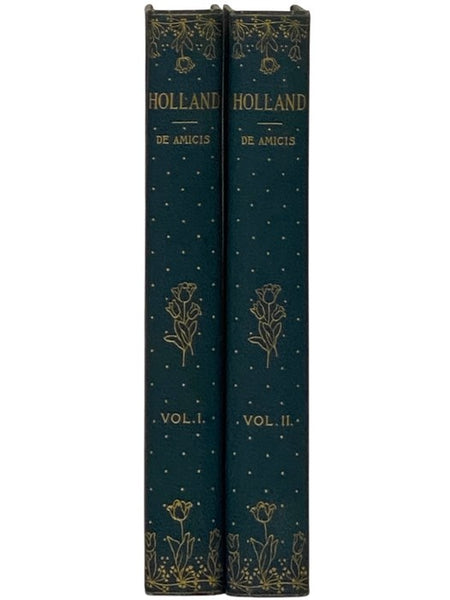 Holland. in Two Volumes.