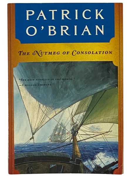 The Nutmeg of Consolation (The Aubrey/Maturin Series Book 14)