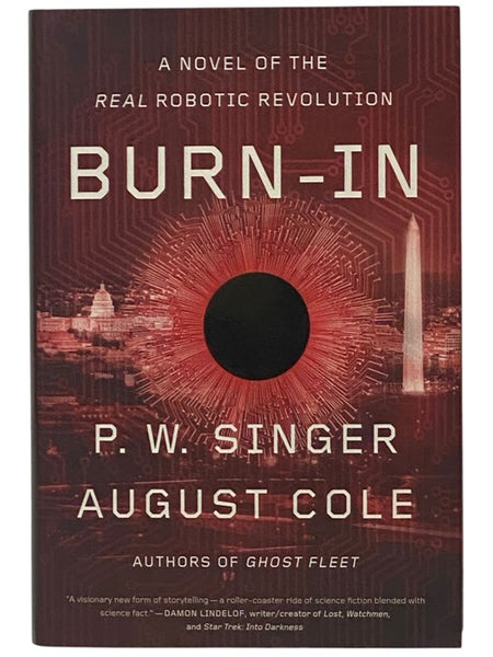 Burn-In: A Novel of the Real Robotic Revolution