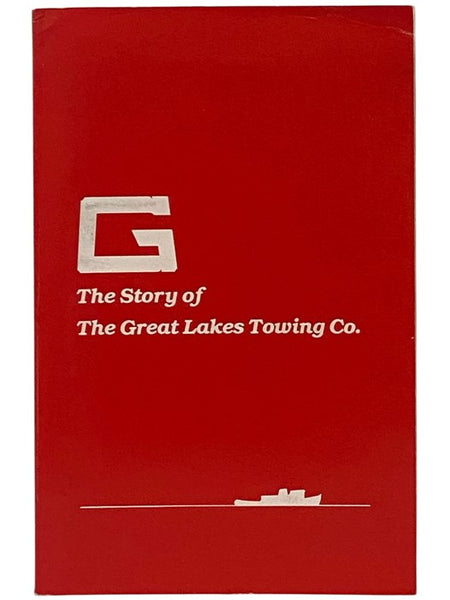 G: The Story of The Great Lakes Towing Co. [Company]