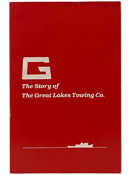 G: The Story of The Great Lakes Towing Co. [Company]