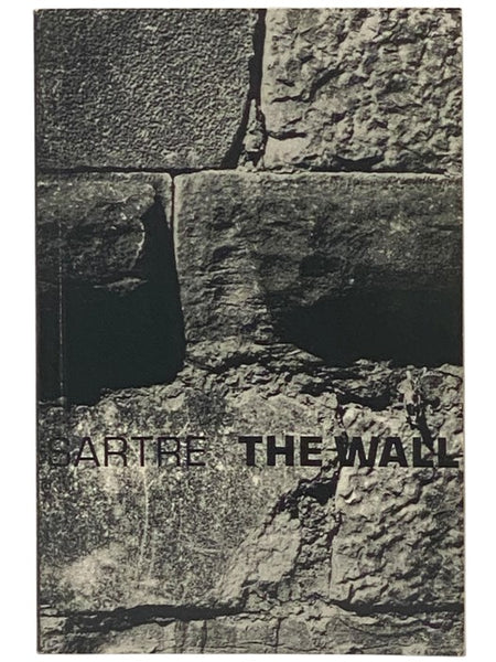 The Wall (Intimacy) and Other Stories