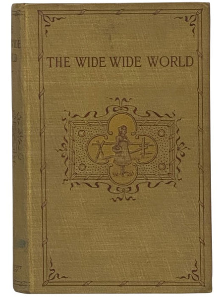 The Wide, Wide World (Illustrated Edition)