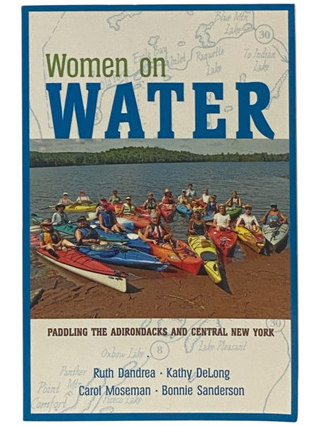 Women on Water: Paddling the Adirondacks and Central New York
