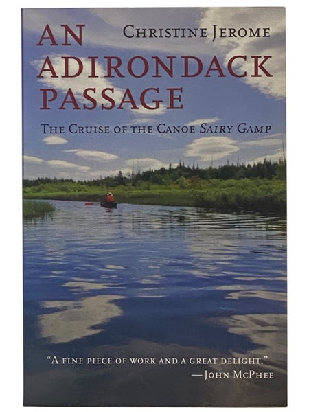An Adirondack Passage: The Cruise of the Canoe Sairy Camp