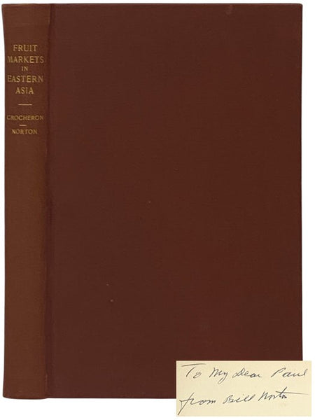 Fruit Markets in Eastern Asia (University of California College of Agriculture, Agricultural Experiment Station, Berkeley, California, Bulletin 493, April, 1930) (Contribution from the Giannini Foundation of Agricultural Economics)
