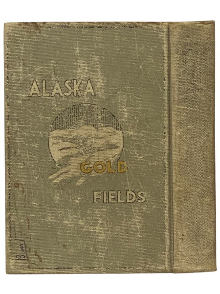 Klondike: The Chicago Record's Book for Gold Seekers