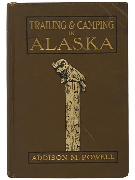 Trailing and Camping in Alaska