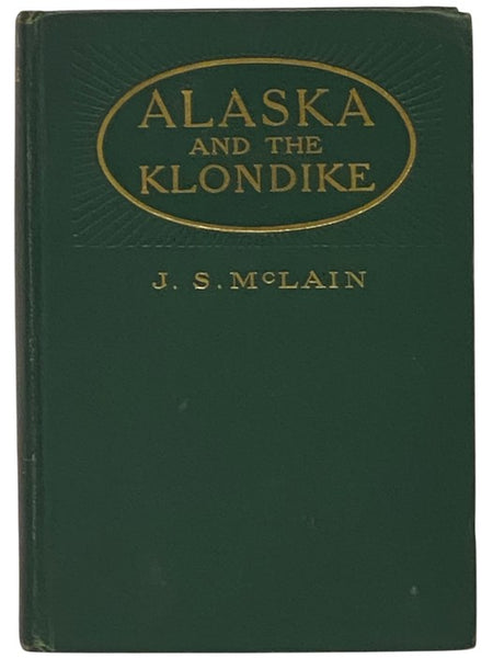 Alaska and the Klondike
