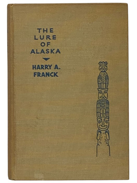 The Lure of Alaska