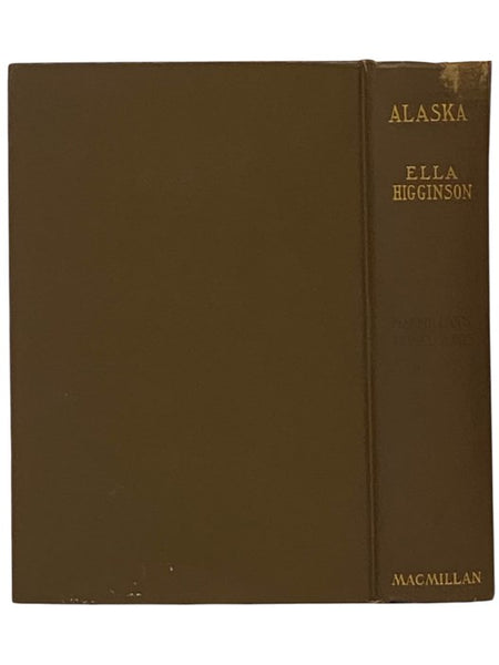 Alaska: The Great Country (Macmillan's Travel Series)