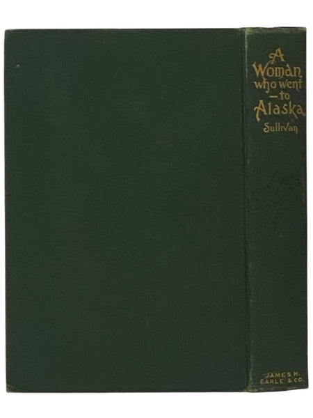 A Woman Who Went to Alaska