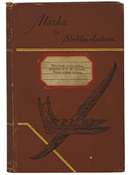 Alaska, and Missions on the North Pacific Coast.