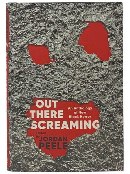 Out There Screaming: An Anthology of New Black Horror