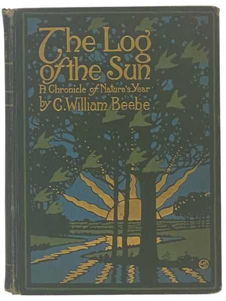 The Log of the Sun: A Chronicle of Nature's Year