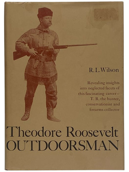 Theodore Roosevelt: Outdoorsman