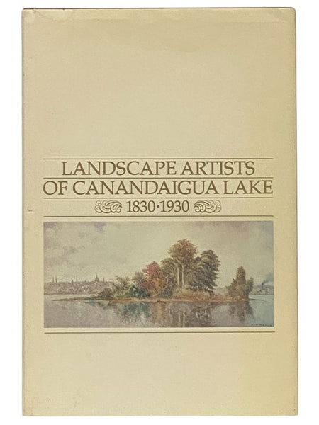 Landscape Artists of Canandaigua Lake, 1830-1930