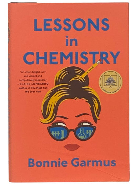 Lessons in Chemistry: A Novel