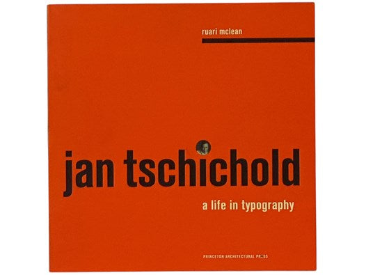 Jan Tschichold: A Life in Typography