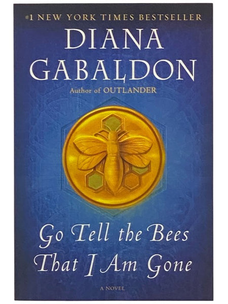 Go Tell the Bees That I Am Gone: A Novel