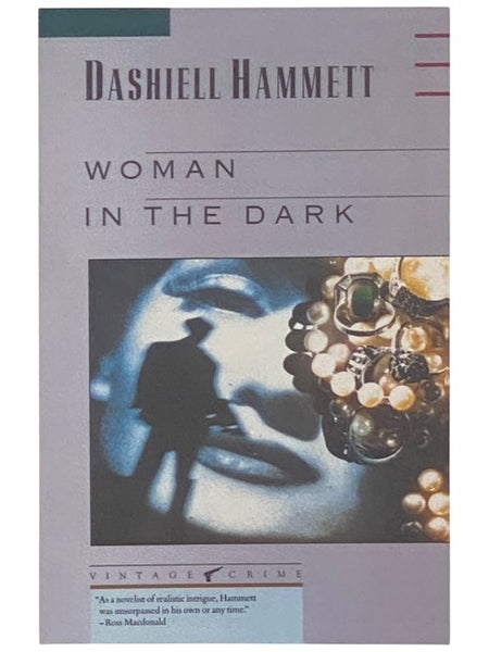 Woman in the Dark: A Novel of Dangerous Romance (Vintage Crime)