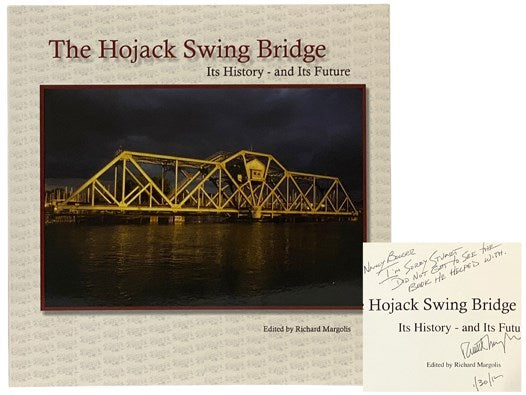 The Hojack Swing Bridge: Its History - Its Future