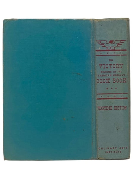 The Victory Binding of the American Woman's Cook Book [Cookbook]: Wartime Edition, with Victory Substitutes and Economical Recipes for Delicious Wartime Meals